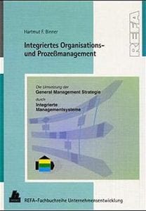Integriertes Organisations- und Prozeßmanagement General Management